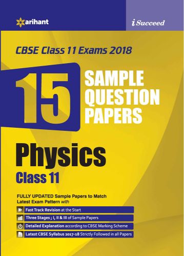 Arihant I-Succeed 15 Sample Question Papers CBSE PHYSICS Class XI